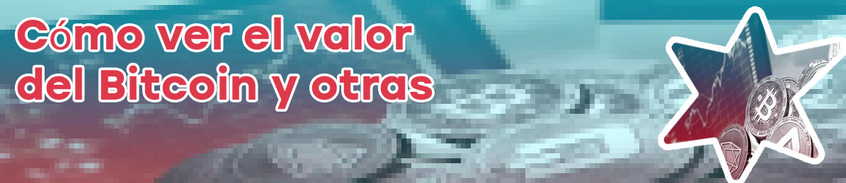 Valores de las criptomonedas